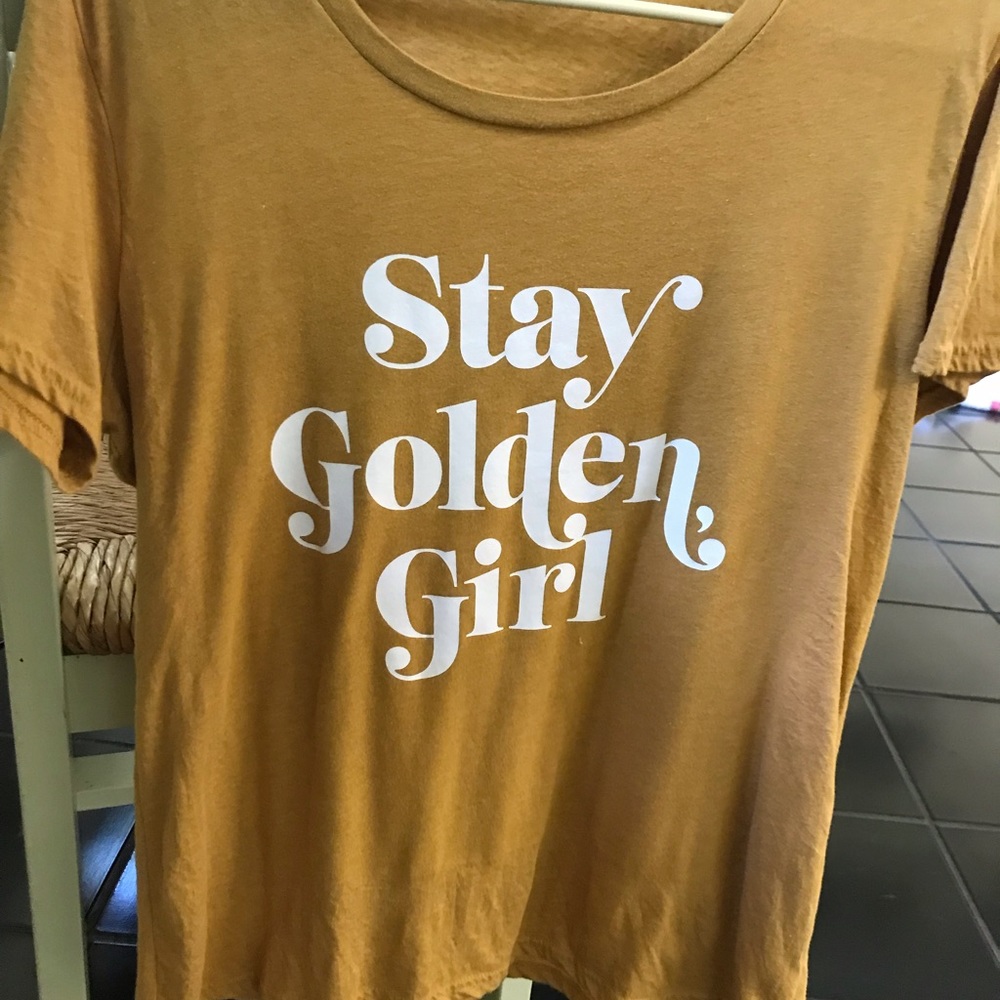 XL Tee. STAY GOLDEN  GIRL Gold like new